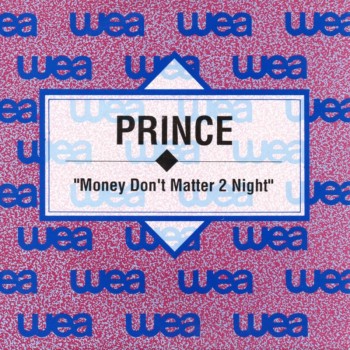 PRINCE - Money Don't 2 Night