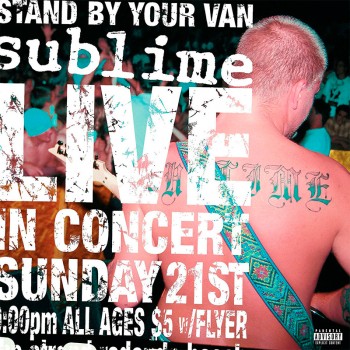SUBLIME - Stand By Your Van