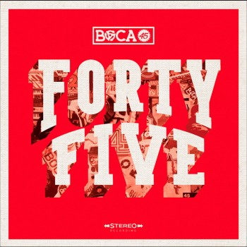 BOCA 45 - Forty Five