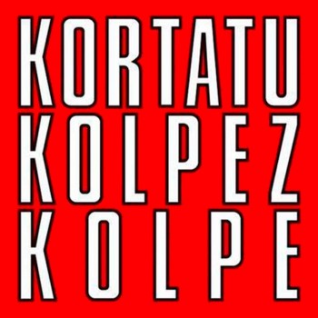 KORTATU - Kolpez Kolpe